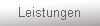 Leistungen